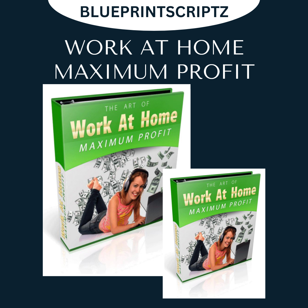 WORK AT HOME MAXIMUM PROFIT