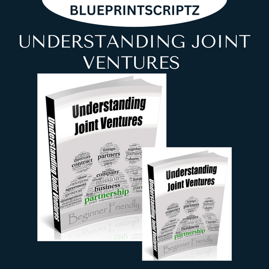 UNDERSTANDING JOINT VENTURES